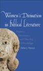 Women&#39;s Divination in Biblical Literature : Prophecy, Necromancy, and Other Arts of Knowledge - eBook