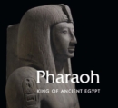 Pharaoh : King of Ancient Egypt - Book