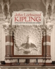 John Lockwood Kipling : Arts and Crafts in the Punjab and London - Book