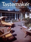 Tastemaker : Elizabeth Gordon, House Beautiful, and the Postwar American Home - Book