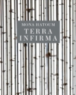 Mona Hatoum : Terra Infirma - Book