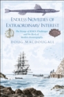 Endless Novelties of Extraordinary Interest : The Voyage of H.M.S. Challenger and the Birth of Modern Oceanography - eBook
