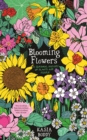 Blooming Flowers : A Seasonal History of Plants and People - eBook