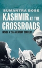 Kashmir at the Crossroads : Inside a 21st-Century Conflict - Book