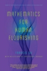 Mathematics for Human Flourishing - Book