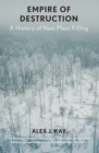 Empire of Destruction : A History of Nazi Mass Killing - eBook