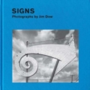 Signs : Photographs by Jim Dow - Book