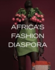 Africa's Fashion Diaspora - Book