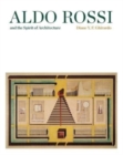 Aldo Rossi and the Spirit of Architecture - Book