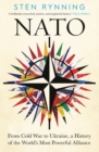 NATO : From Cold War to Ukraine, a History of the World's Most Powerful Alliance - eBook