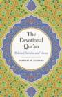 The Devotional Qur'an : Beloved Surahs and Verses - eBook