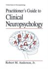 Practitioner’s Guide to Clinical Neuropsychology - Book