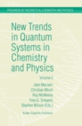 New Trends in Quantum Systems in Chemistry and Physics : Volume 2 Advanced Problems and Complex Systems Paris, France, 1999 - eBook