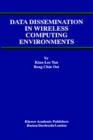 Data Dissemination in Wireless Computing Environments - eBook
