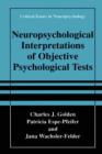 Neuropsychological Interpretation of Objective Psychological Tests - eBook