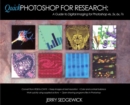 Quick Photoshop for Research : A Guide to Digital Imaging for Photoshop 4x, 5x, 6x, 7x - eBook