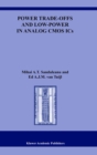 Power Trade-offs and Low-Power in Analog CMOS ICs - eBook