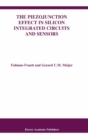 The Piezojunction Effect in Silicon Integrated Circuits and Sensors - eBook
