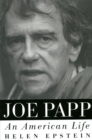 Joe Papp : An American Life - Book