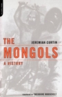 The Mongols : A History - Book