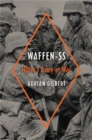 Waffen-SS : Hitler's Army at War - Book