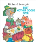 Richard Scarry's Best Mother Goose Ever - Book