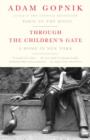 Through the Children's Gate : A Home in New York - eBook