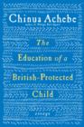 The Education of a British-Protected Child - eBook