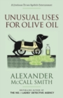 Unusual Uses for Olive Oil : A Professor Dr von Igelfeld Entertainment Novel (4) - eBook