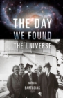 Day We Found the Universe - eBook
