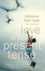 Love in the Present Tense - eBook
