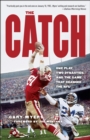 The Catch : One Play, Two Dynasties, and the Game That Changed the NFL - Book