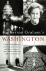 Katharine Graham's Washington - eBook