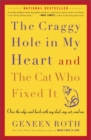 Craggy Hole in My Heart and the Cat Who Fixed It - eBook
