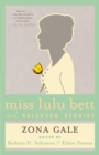 Miss Lulu Bett and Selected Stories - eBook