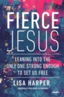 Fierce Jesus - eBook