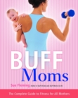 Buff Moms - eBook