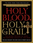 Holy Blood, Holy Grail Illustrated Edition - eBook