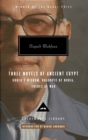Three Novels of Ancient Egypt Khufu's Wisdom, Rhadopis of Nubia, Thebes at War - eBook