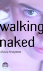 Walking Naked - eBook