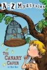 to Z Mysteries: The Canary Caper - eBook