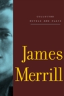Collected Novels and Plays of James Merrill - eBook