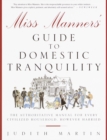 Miss Manners' Guide to Domestic Tranquility - eBook
