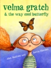 Velma Gratch and the Way Cool Butterfly - eBook