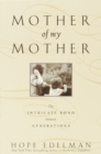 Mother of My Mother - eBook