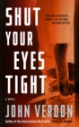 Shut Your Eyes Tight (Dave Gurney, No. 2) - eBook