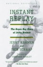 Instant Replay : The Green Bay Diary of Jerry Kramer - Book