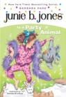 Junie B. Jones #10: Junie B. Jones Is a Party Animal - eBook