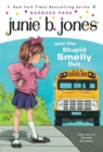 Junie B. Jones #1: Junie B. Jones and the Stupid Smelly Bus - eBook