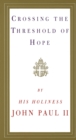 Crossing the Threshold of Hope - eBook